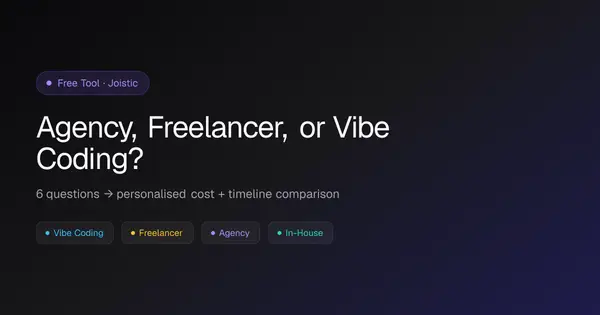 Agency vs Freelancer vs Vibe Coding Calculator