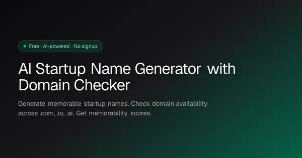 AI Startup Name Generator + Domain Checker